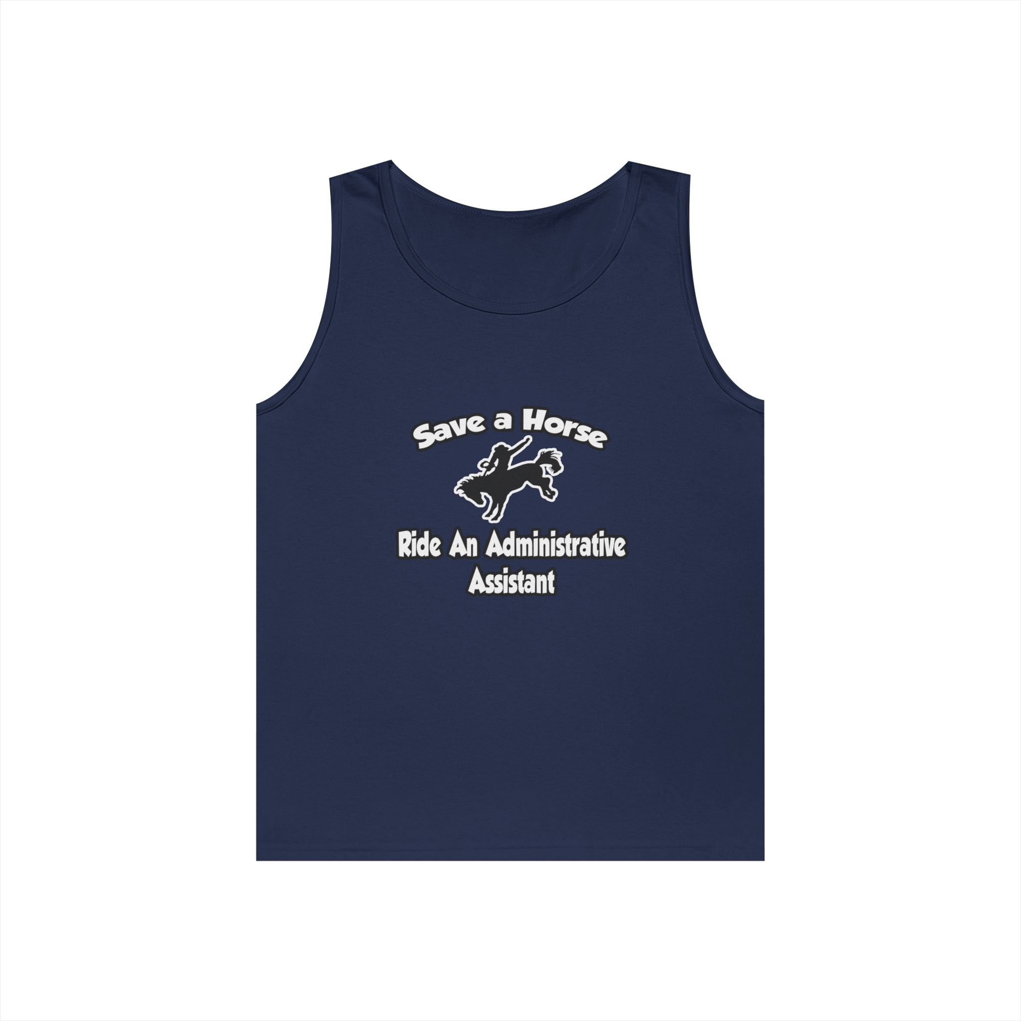 Save a Horse, Ride an Administrative Assistant - Unisex Heavy Cotton Tank Top