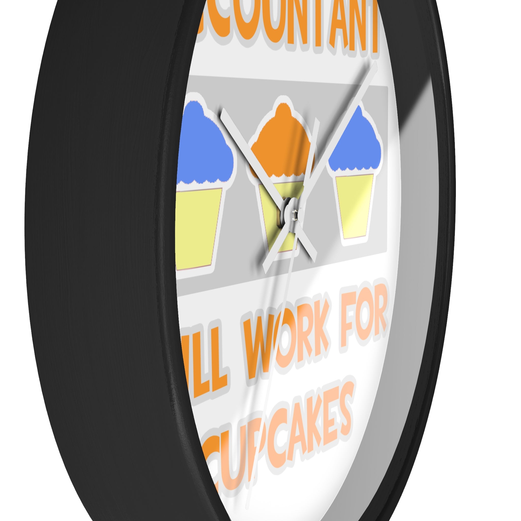 Accountant ... Will Work For Cupcakes - Wall Clock