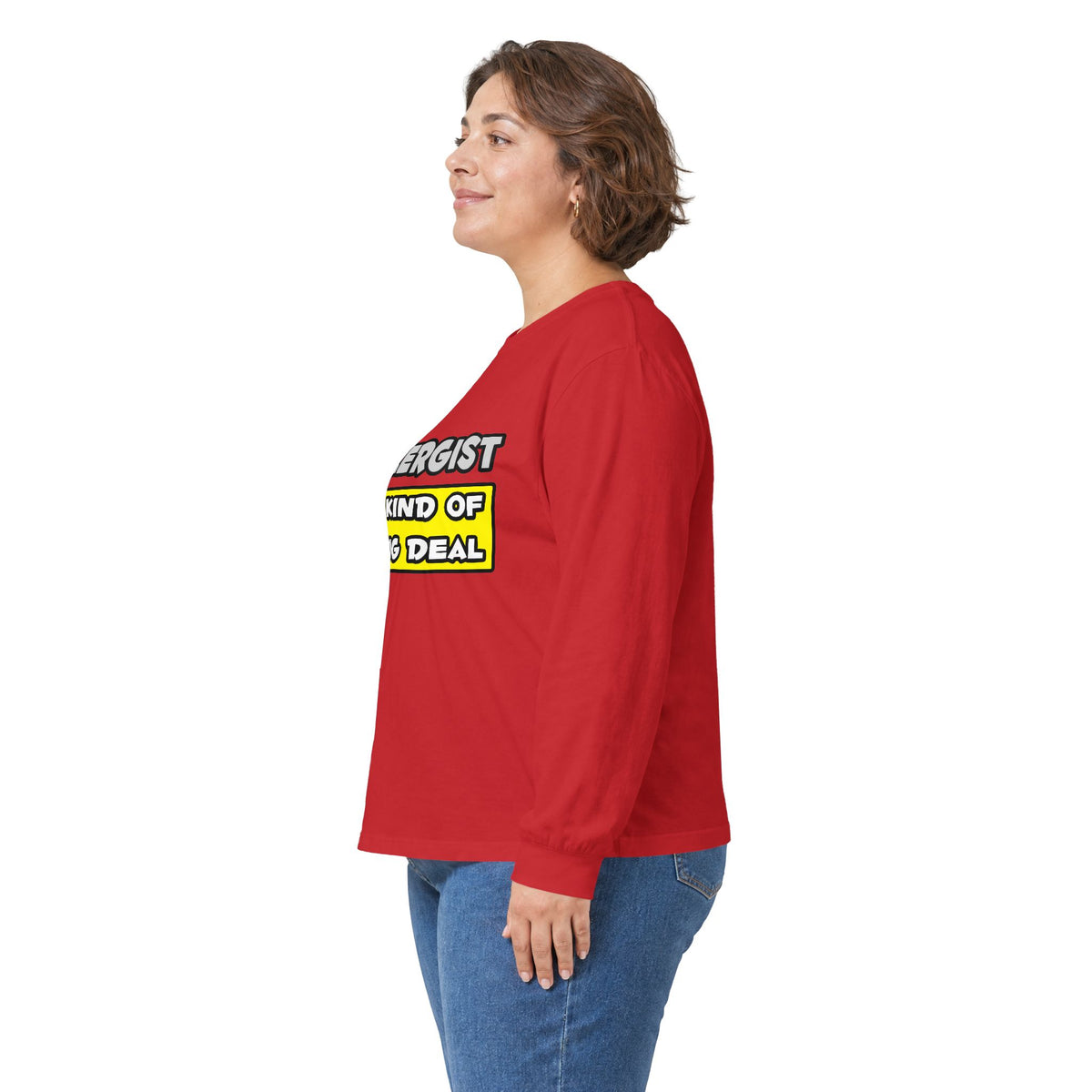 Allergist .. I'm Kind of a Big Deal - Unisex Ultra Cotton Long Sleeve Tee