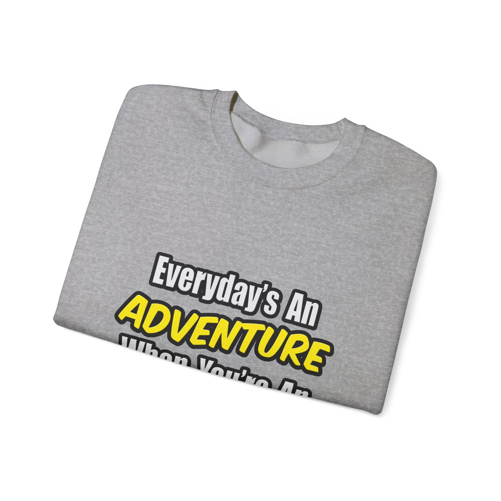 Everyday's An Adventure...Engineer - Unisex Heavy Blend™ Crewneck Sweatshirt