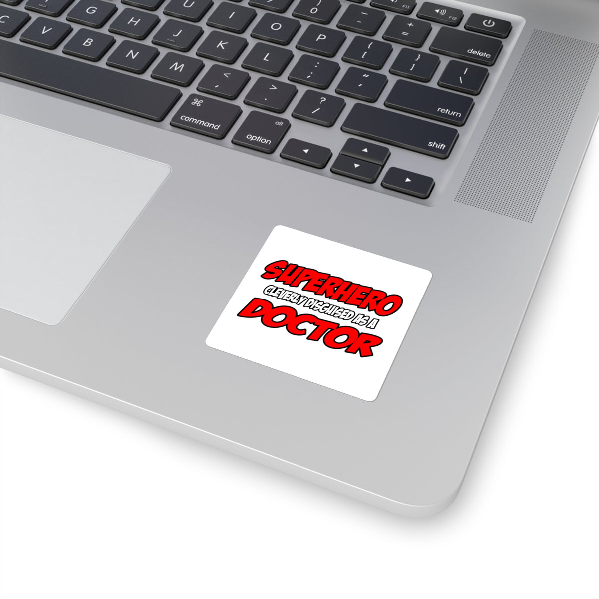 Superhero...Doctor - Square Stickers