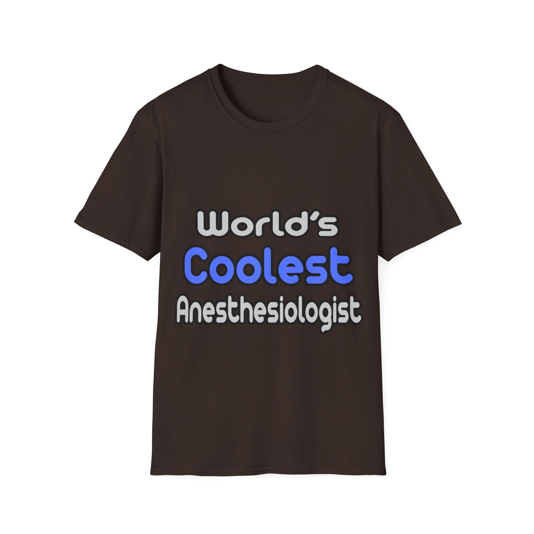 World's Coolest Anesthesiologist - Unisex Softstyle T-Shirt