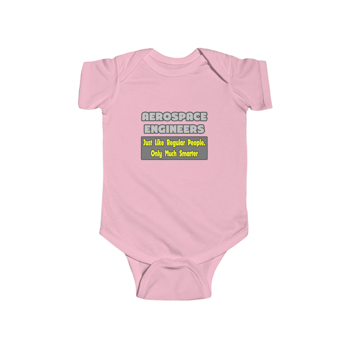 Aerospace Engineers...Smarter - Infant Fine Jersey Bodysuit