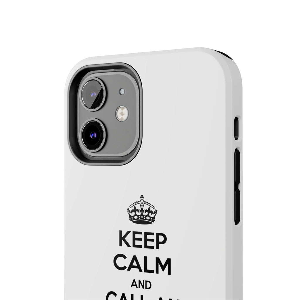 Keep Calm and Call an Administrative Assistant - Tough Phone Cases