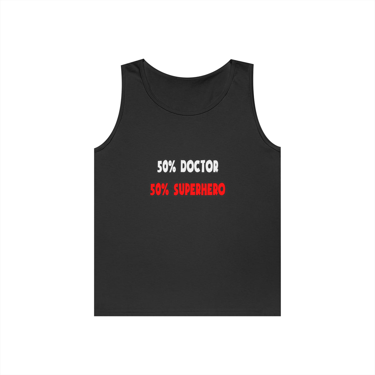 Half Doctor ... Half Superhero - Unisex Heavy Cotton Tank Top