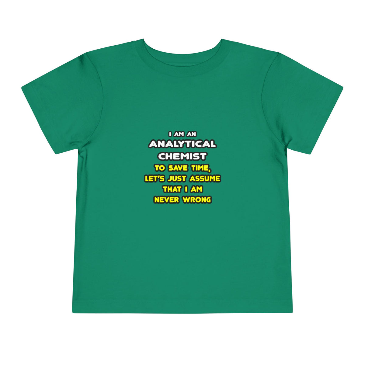 Funny Analytical Chemist T Shirts - Toddler Short Sleeve Tee