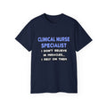 Miracles and Clinical Nurse Specialists - Unisex Ultra Cotton Tee