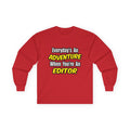 Everyday's An Adventure...Editor - Unisex Ultra Cotton Long Sleeve Tee