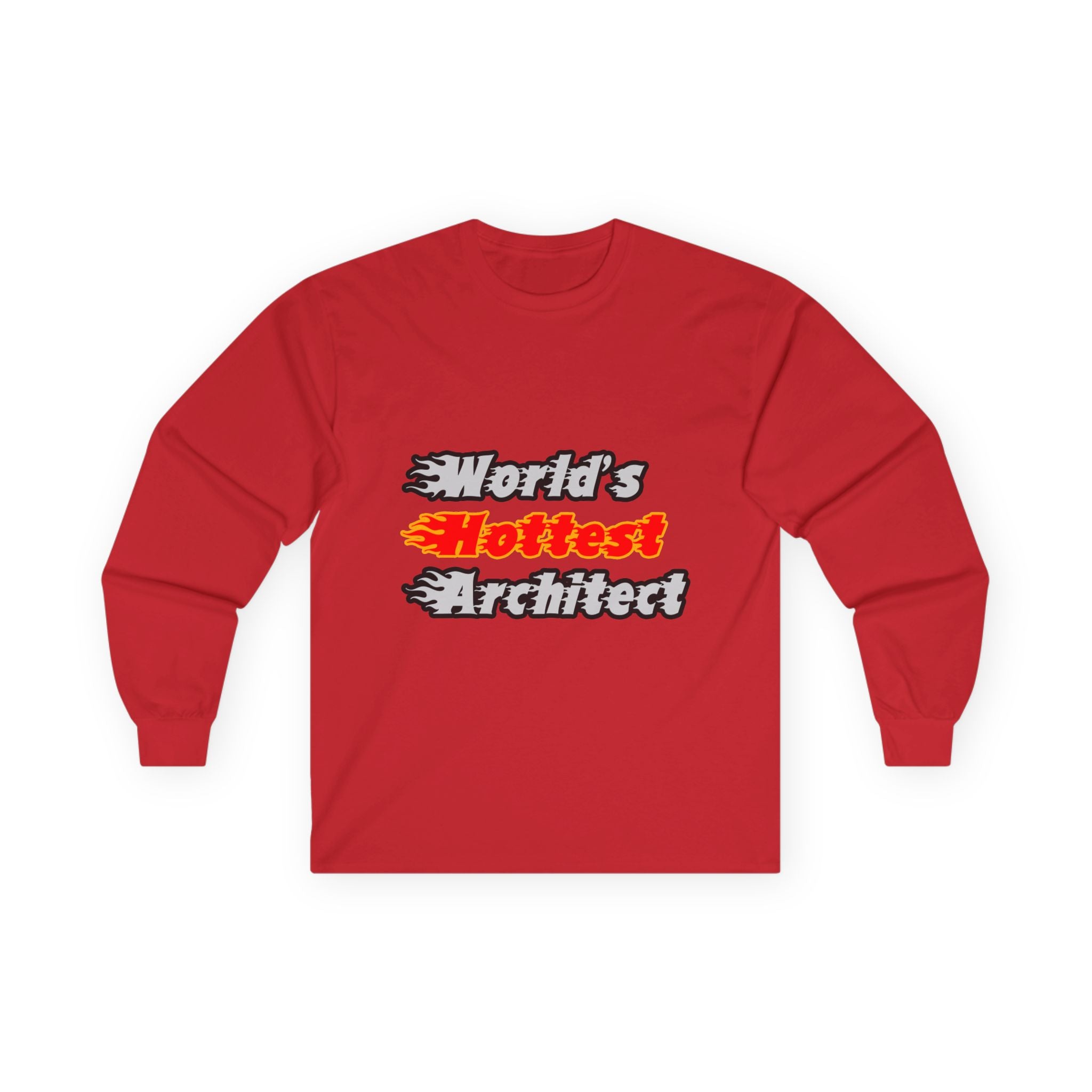 World's Hottest Architect - Unisex Ultra Cotton Long Sleeve Tee