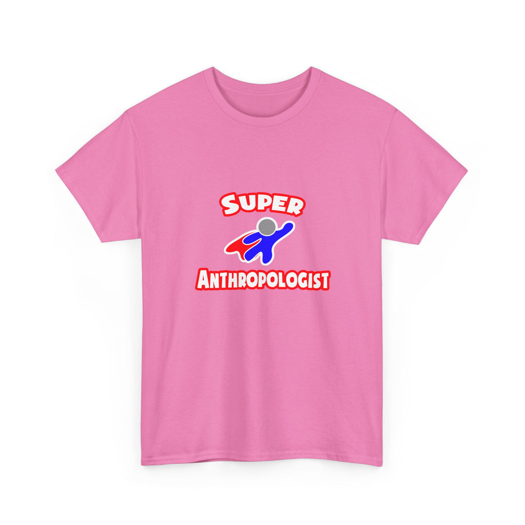 Super Anthropologist - Unisex Heavy Cotton Tee