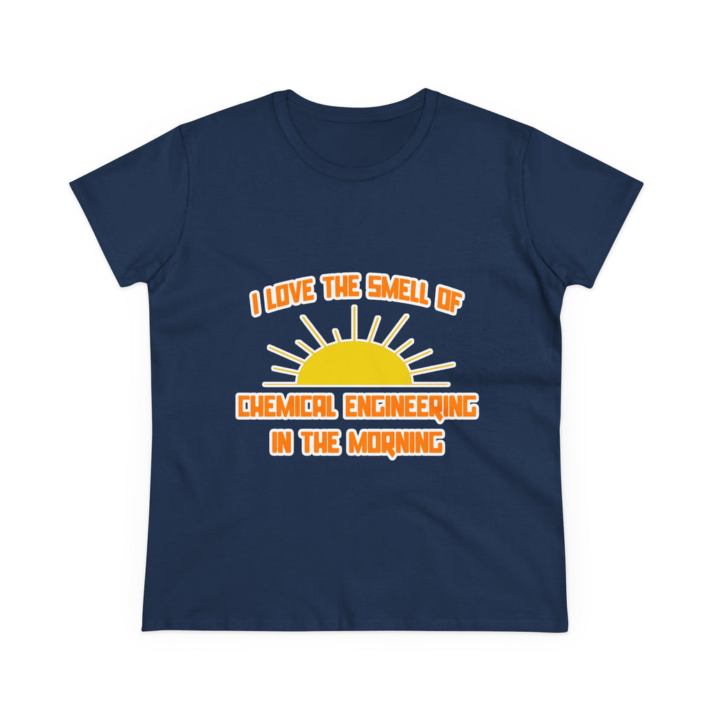 Smell of Chemical Engineering in the Morning - Women's Midweight Cotton Tee
