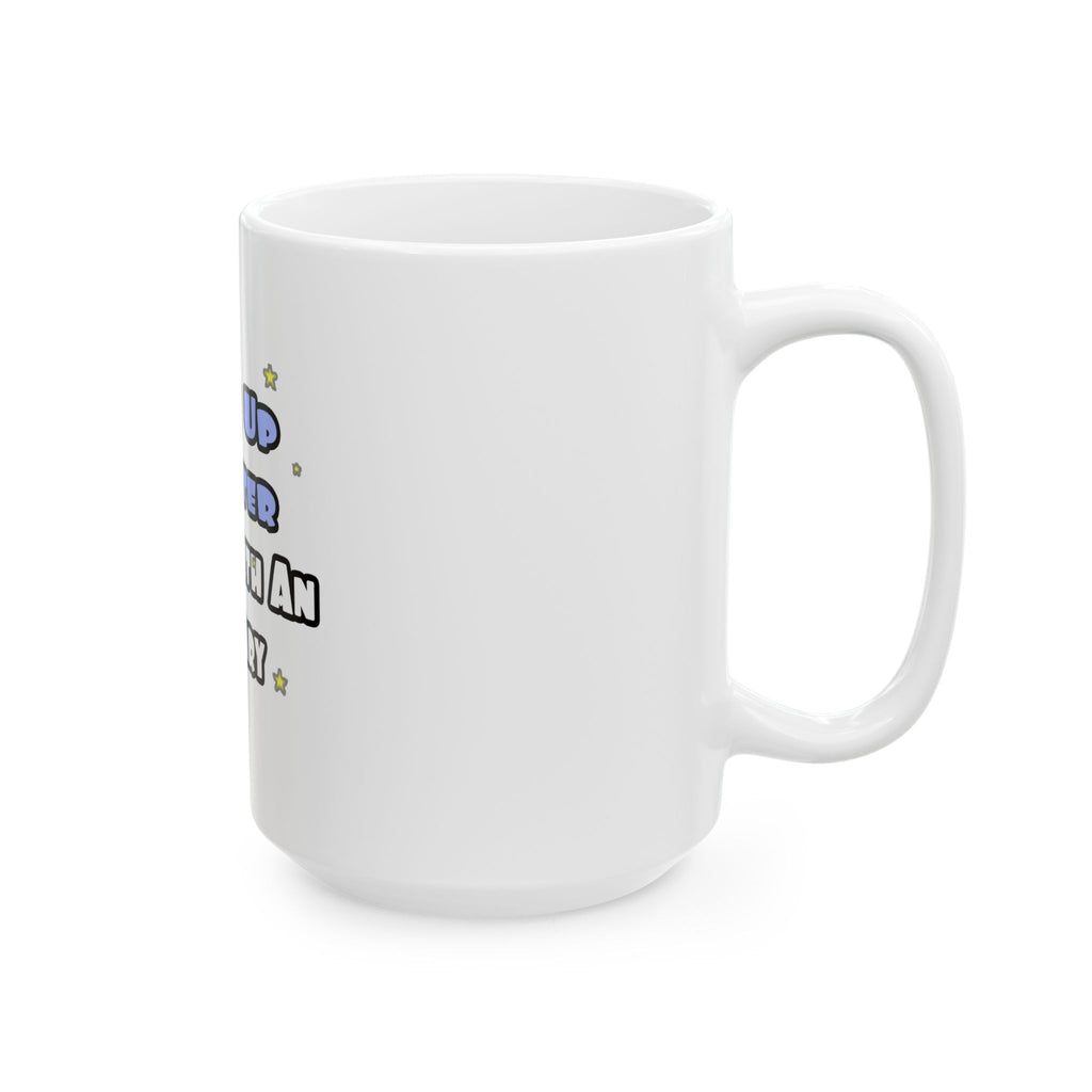 Wake Up Smarter...Sleep With an Actuary - Ceramic Mug, (11oz, 15oz)