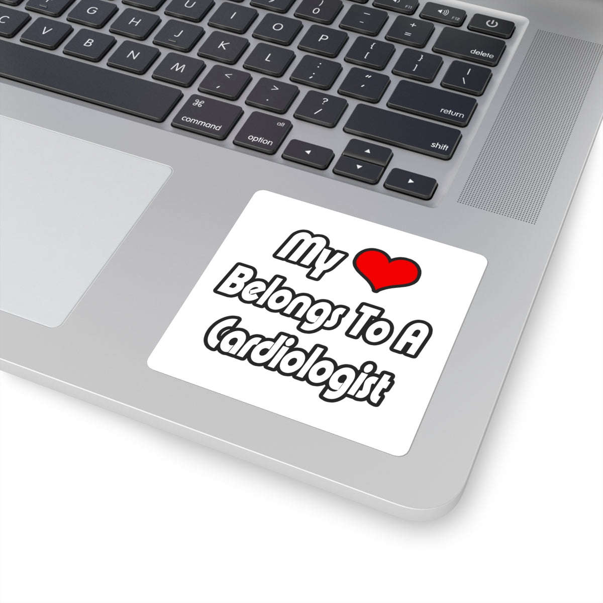 My Heart Belongs To A Cardiologist - Square Stickers