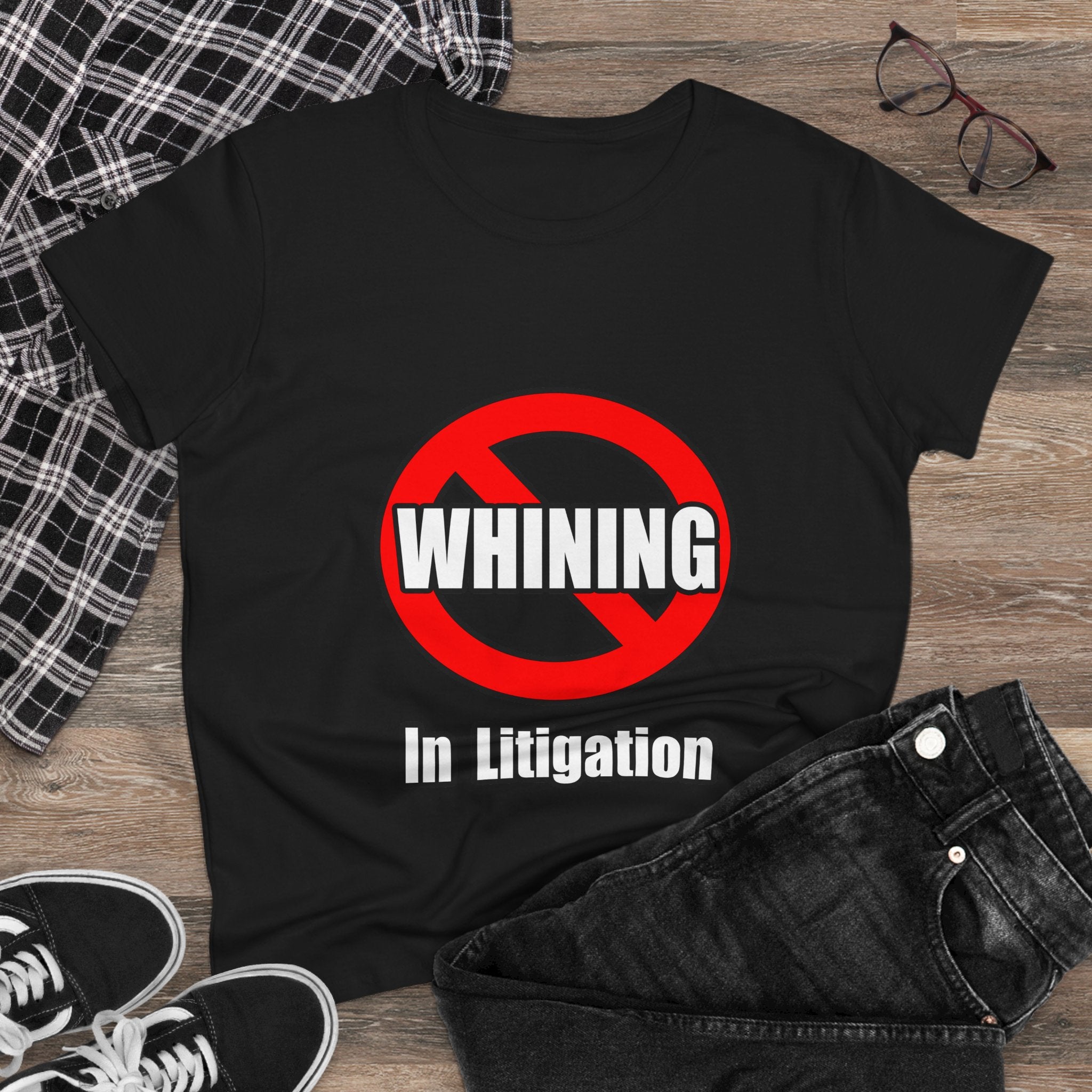No Whining In Litigation - Women's Midweight Cotton Tee