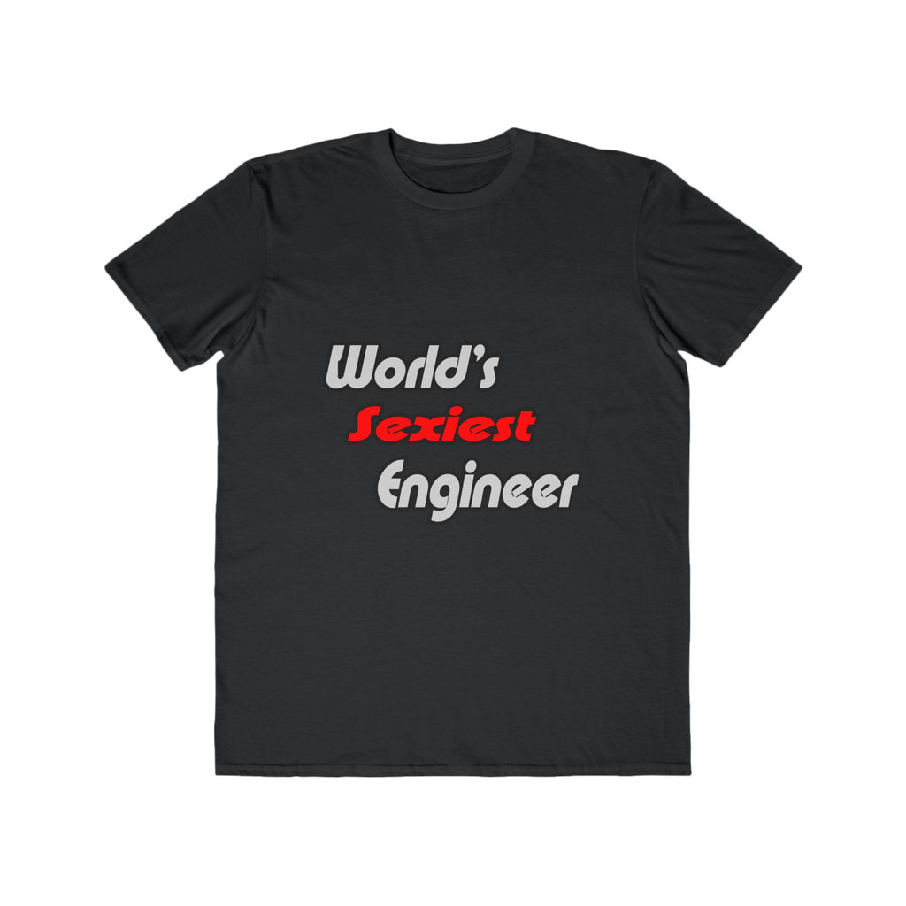 World's Sexiest Engineer - Men's Lightweight Fashion Tee