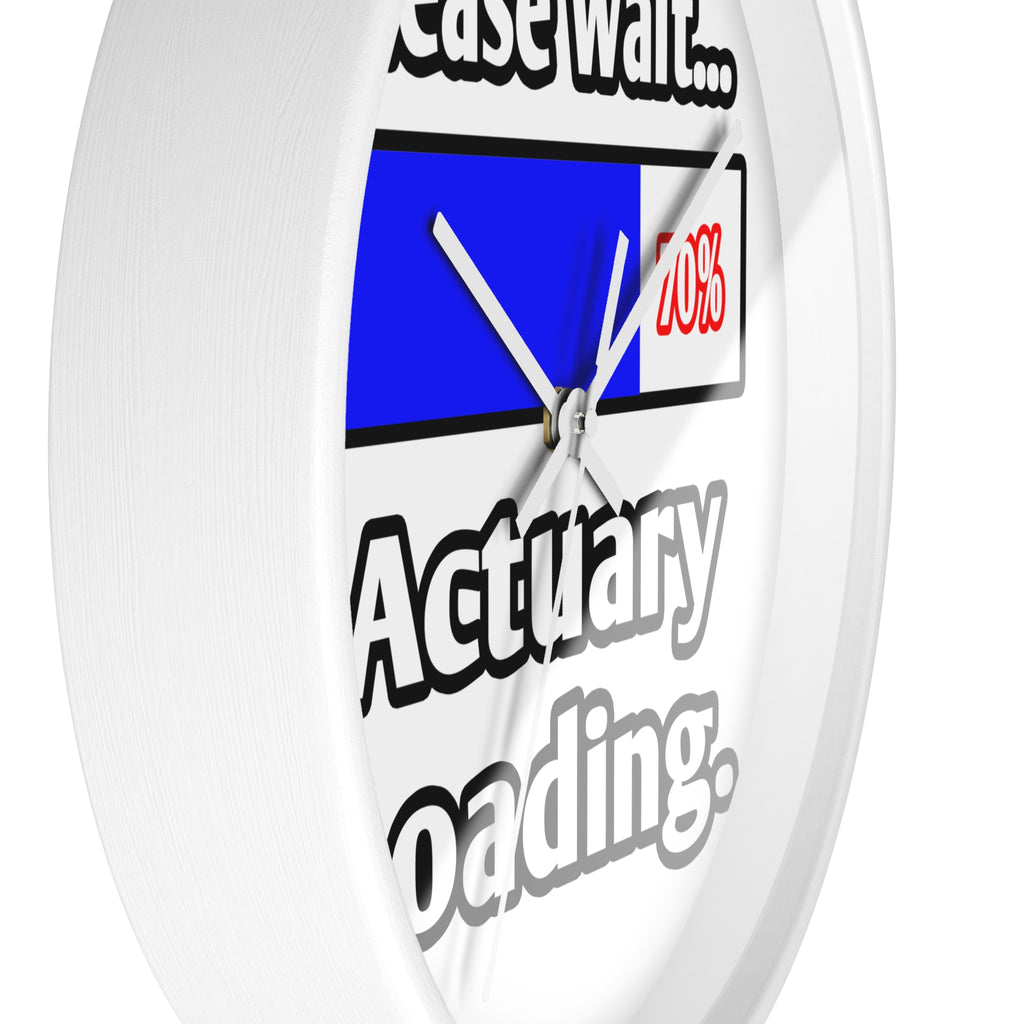 Please Wait...Actuary Loading - Wall Clock