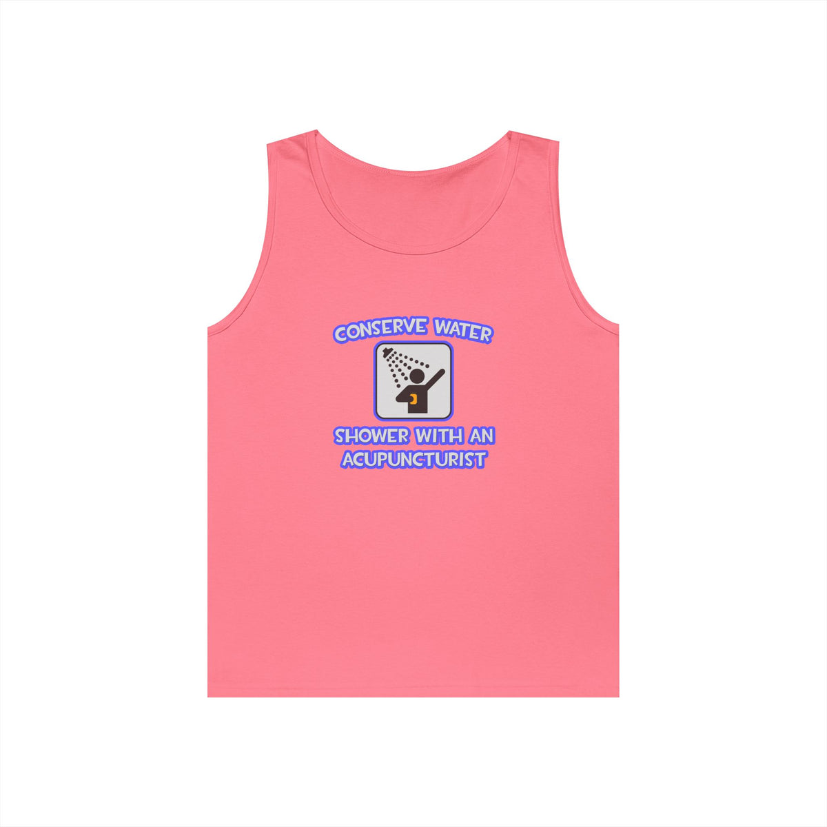 Conserve Water .. Shower With a Acupuncturist - Unisex Heavy Cotton Tank Top