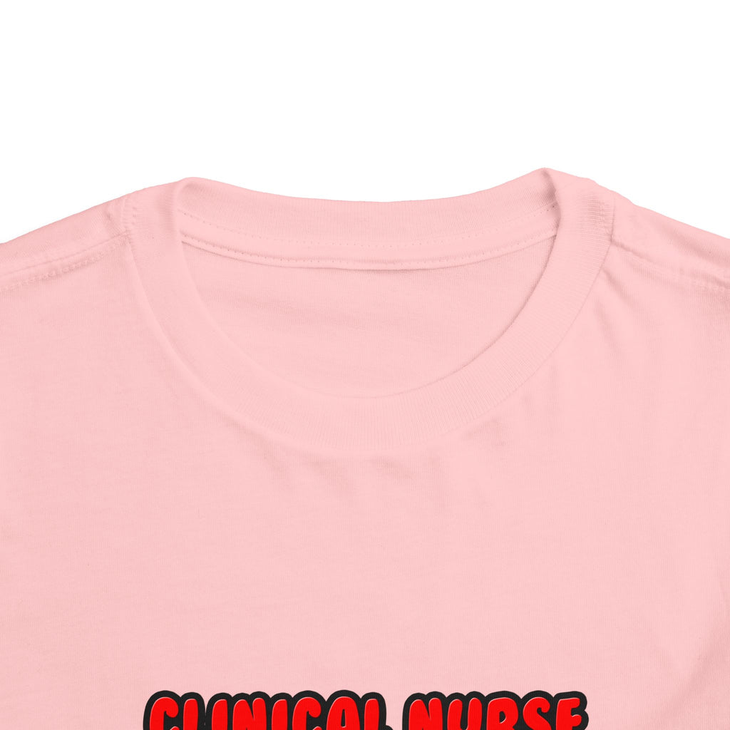 Clinical Nurse Specialists Make Great Lovers - Toddler Short Sleeve Tee