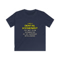 Dental Hygienist...Superior Intelligence - Kids Softstyle Tee
