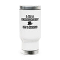 I Am A Dermatologist ... Not A Magician - Stainless Steel Travel Mug with Handle, 14oz