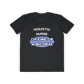 Holistic Nurse ... I'm Kind of a Big Deal - Men's Lightweight Fashion Tee