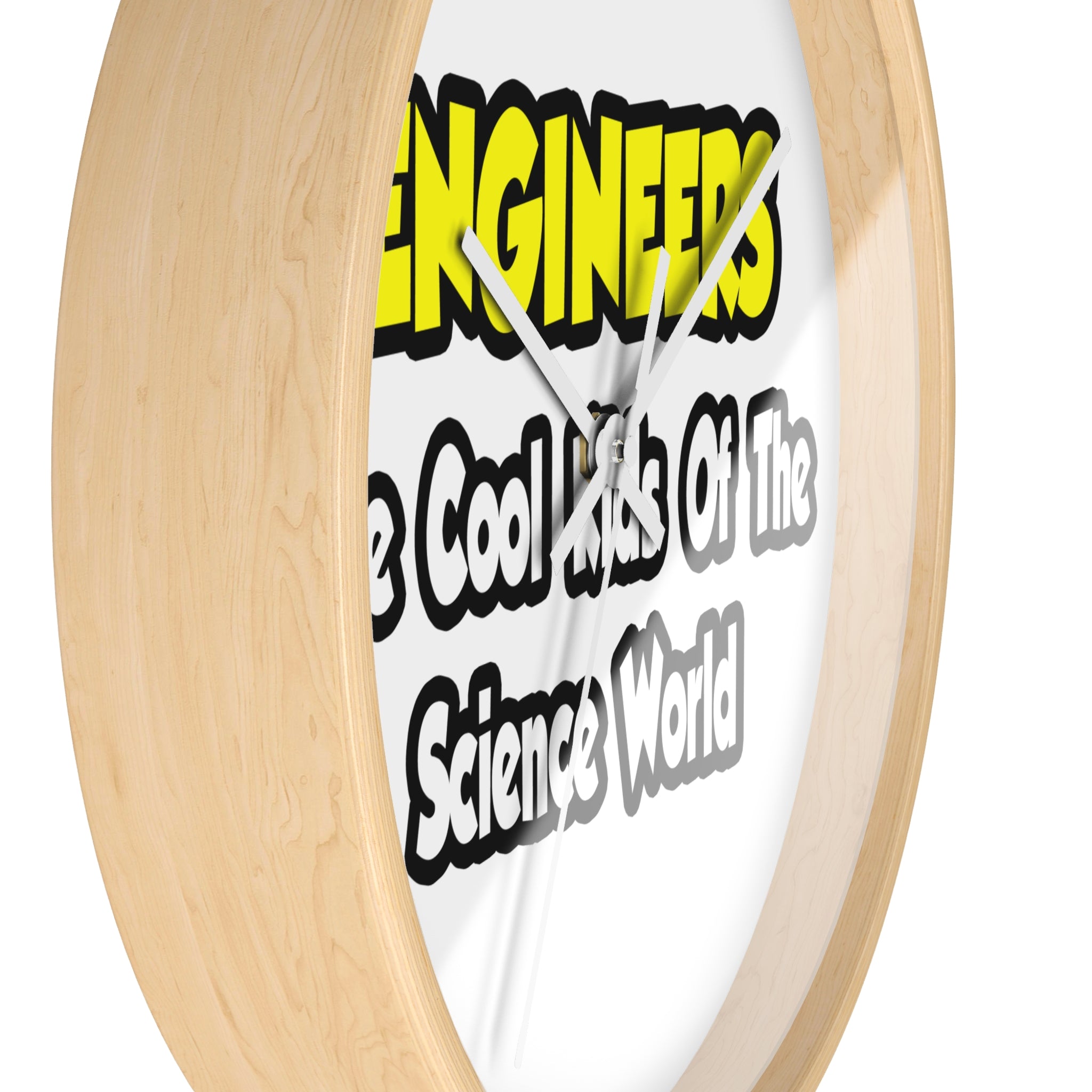 Engineers...Cool Kids of Science World - Wall Clock