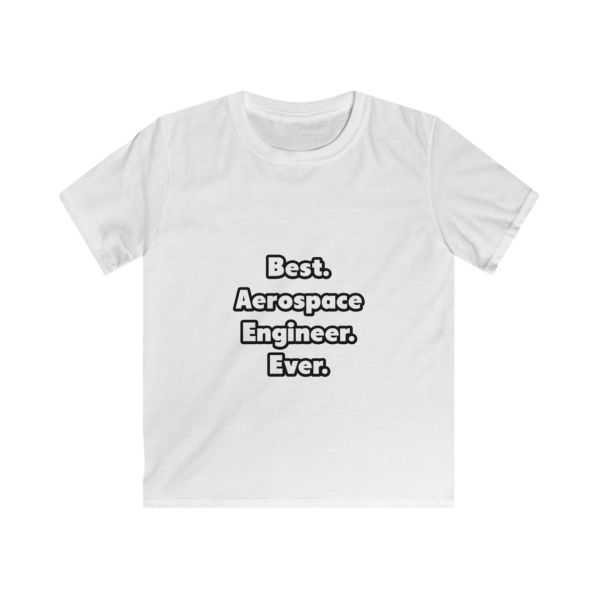 Best. Aerospace Engineer. Ever - Kids Softstyle Tee