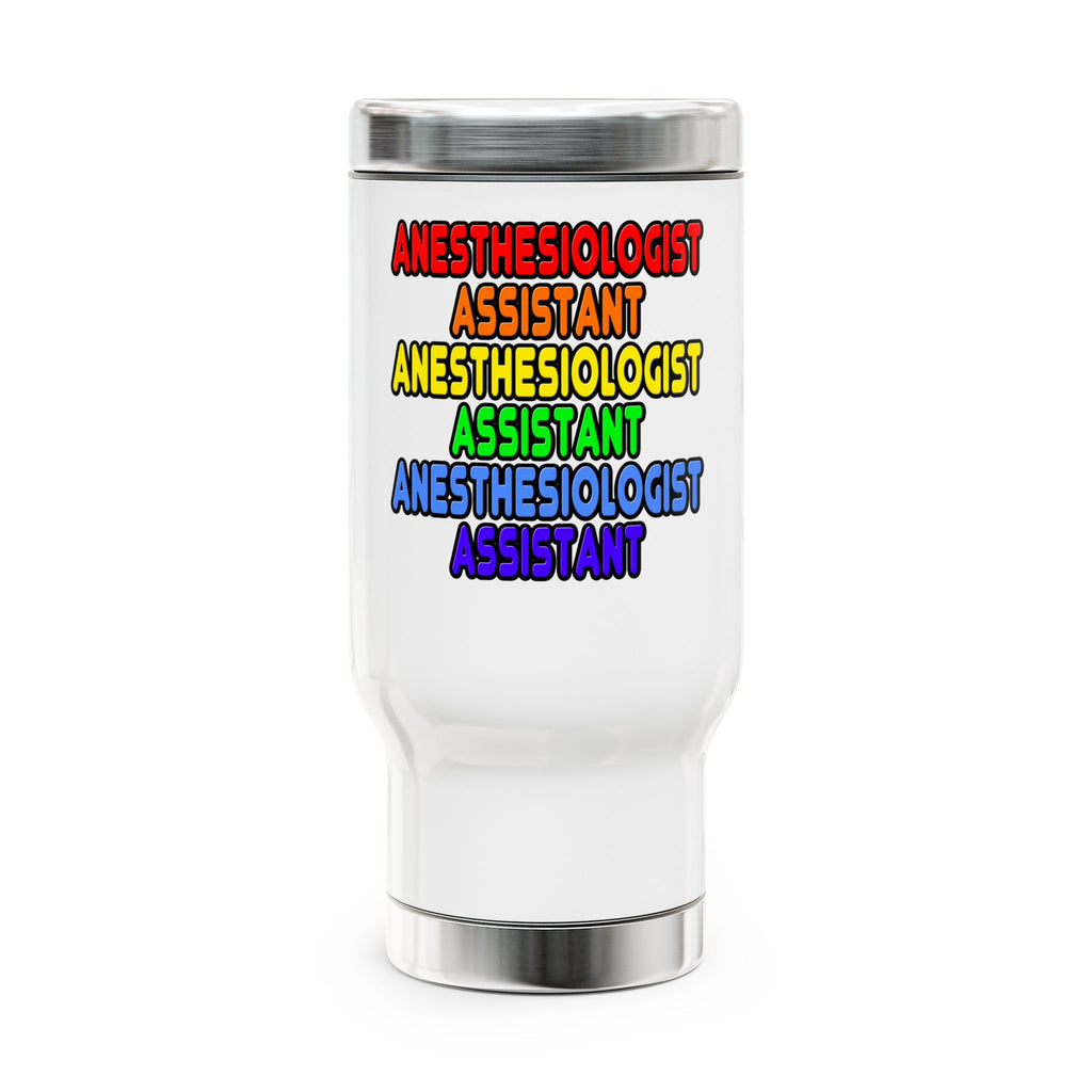 Rainbow Anesthesiologist Assistant - Stainless Steel Travel Mug with Handle, 14oz