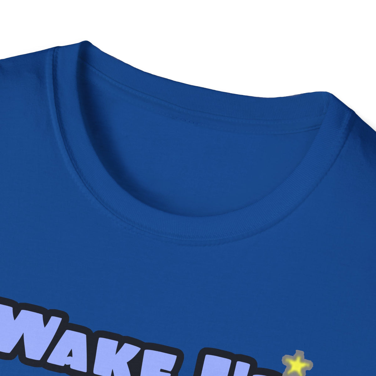 Wake Up With a Smile...Sleep With a Dental Hygienist - Unisex Softstyle T-Shirt