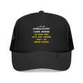 Funny Ambulatory Care Nurse T Shirts and Gifts - Foam Trucker Hat