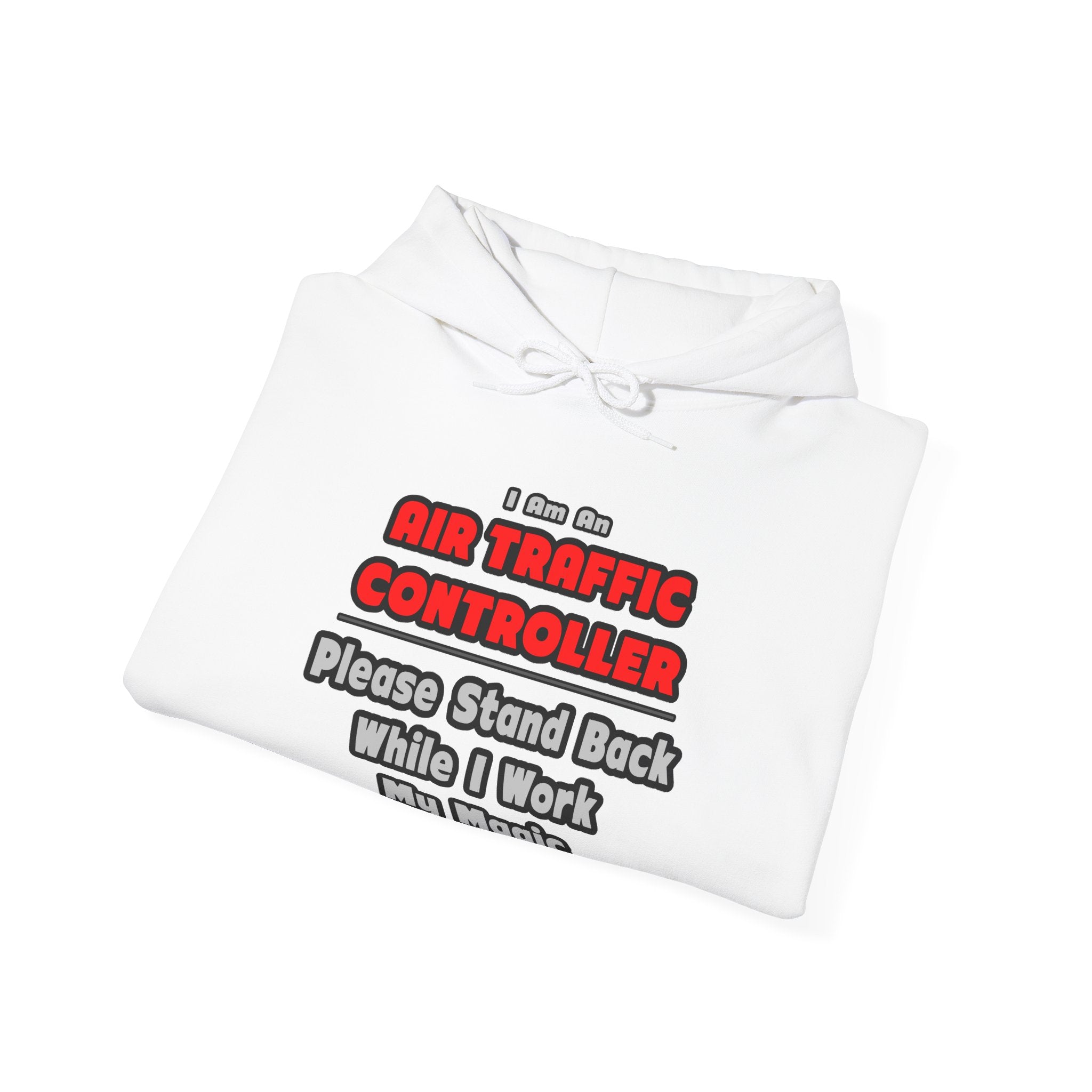 Air Traffic Controller...Work My Magic - Unisex Heavy Blend™ Hooded Sweatshirt