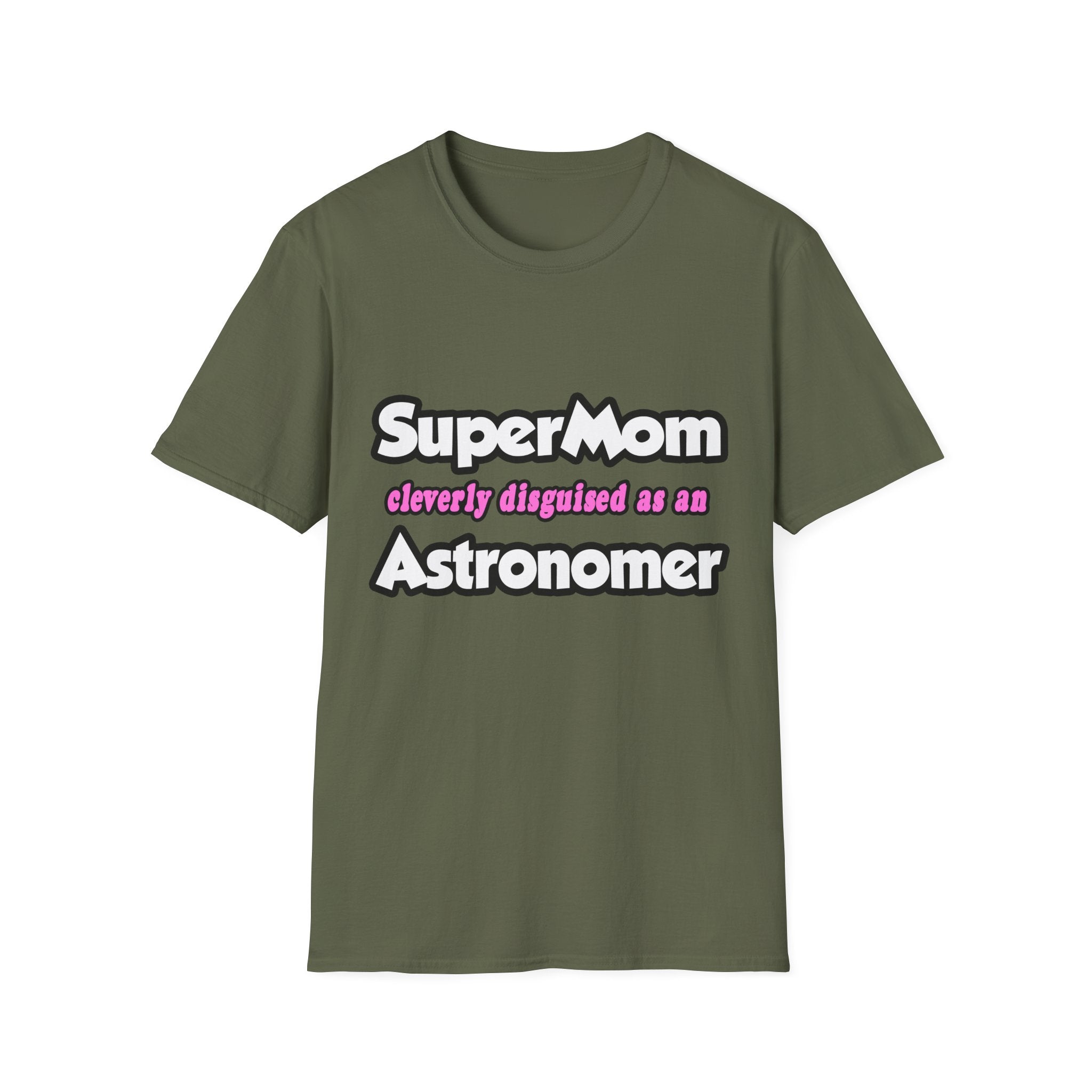 SuperMom...Astronomer - Unisex Softstyle T-Shirt
