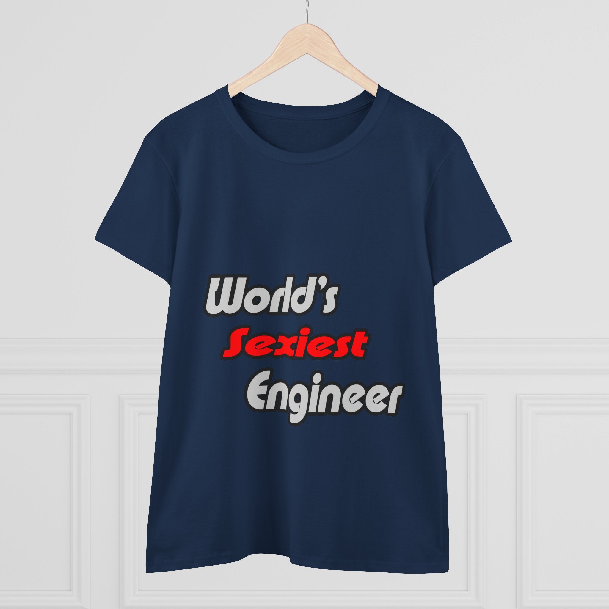 World's Sexiest Engineer - Women's Midweight Cotton Tee