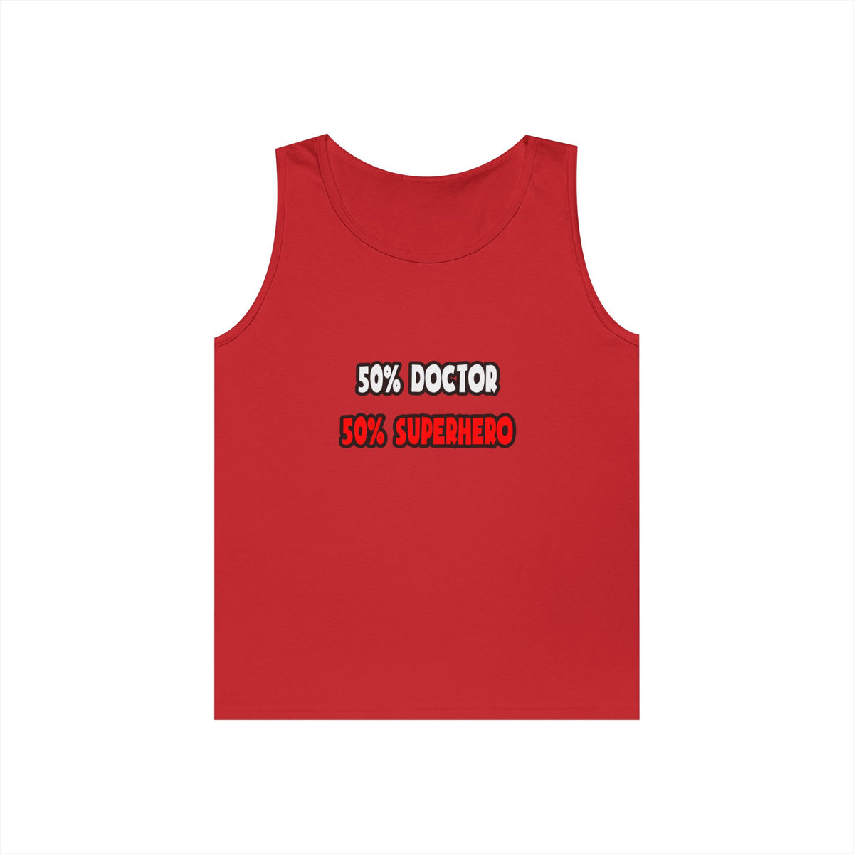 Half Doctor ... Half Superhero - Unisex Heavy Cotton Tank Top