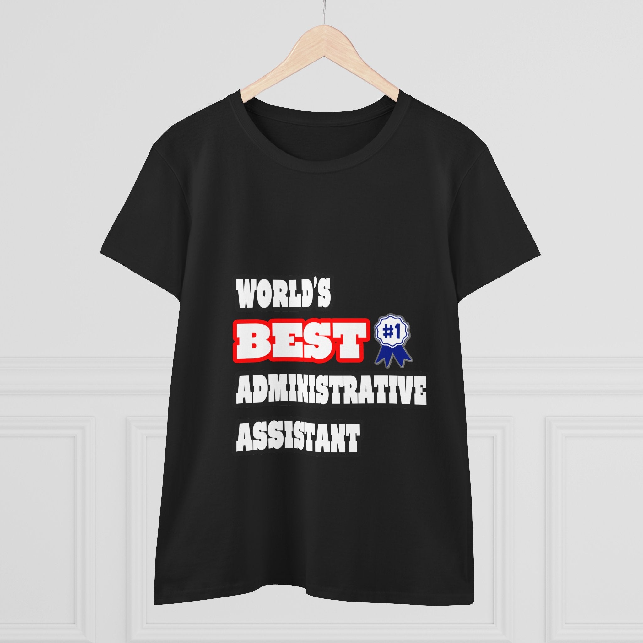 World's Best Administrative Assistant - Women's Midweight Cotton Tee