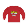 Sleep With Engineer - Unisex Ultra Cotton Long Sleeve Tee