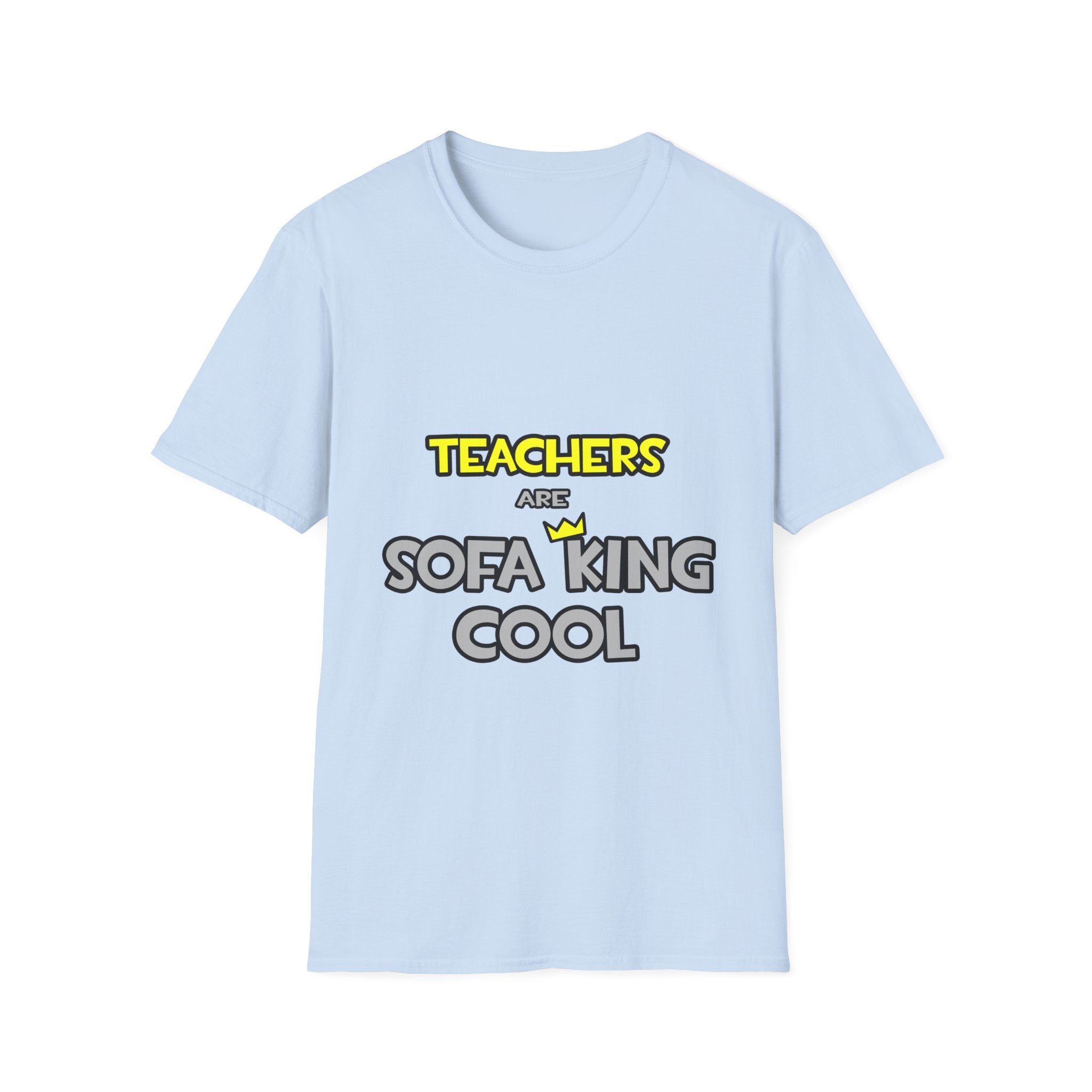 Teachers Are Sofa King Cool - Unisex Softstyle T-Shirt