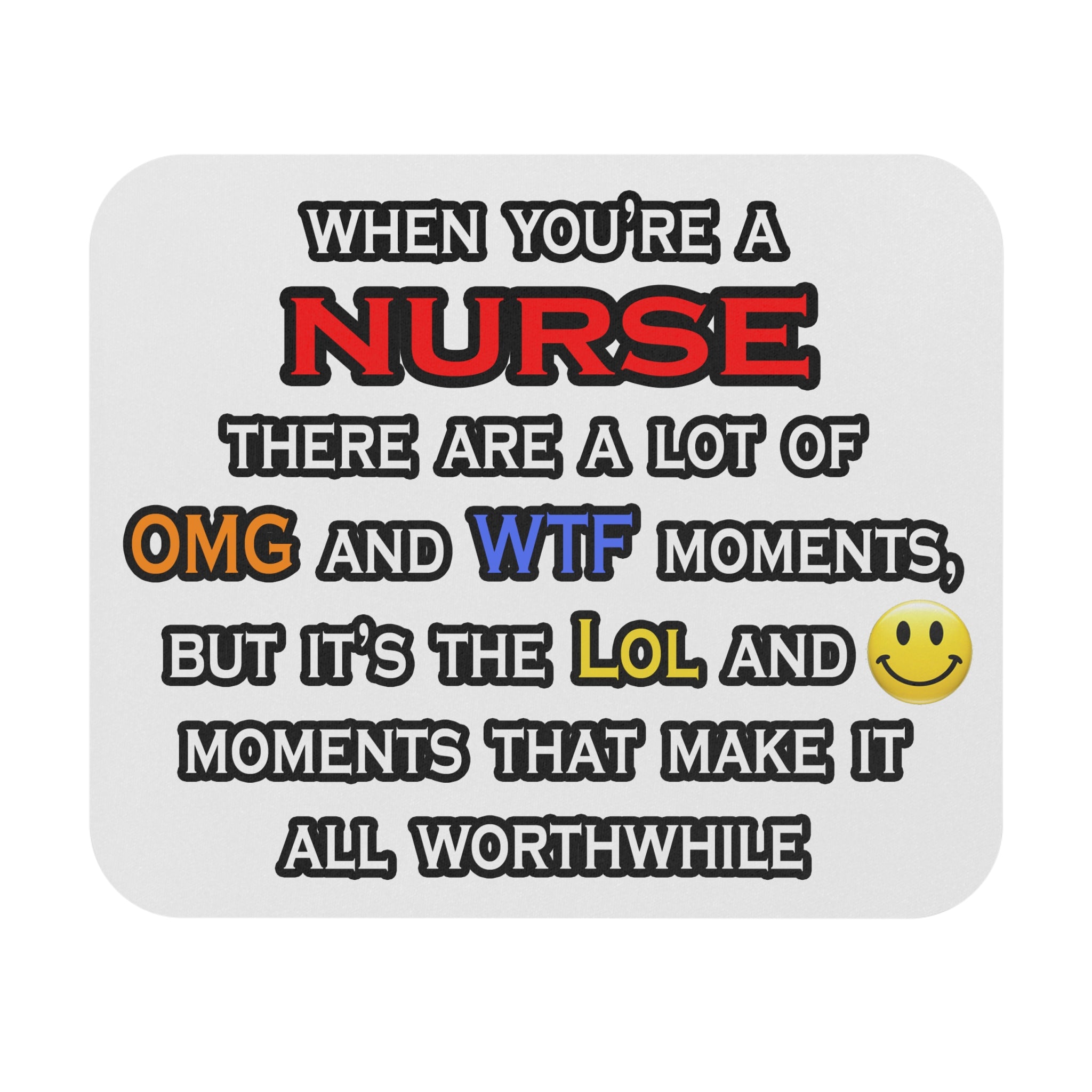 Nurse ... OMG WTF LOL - Mouse Pad (Rectangle)