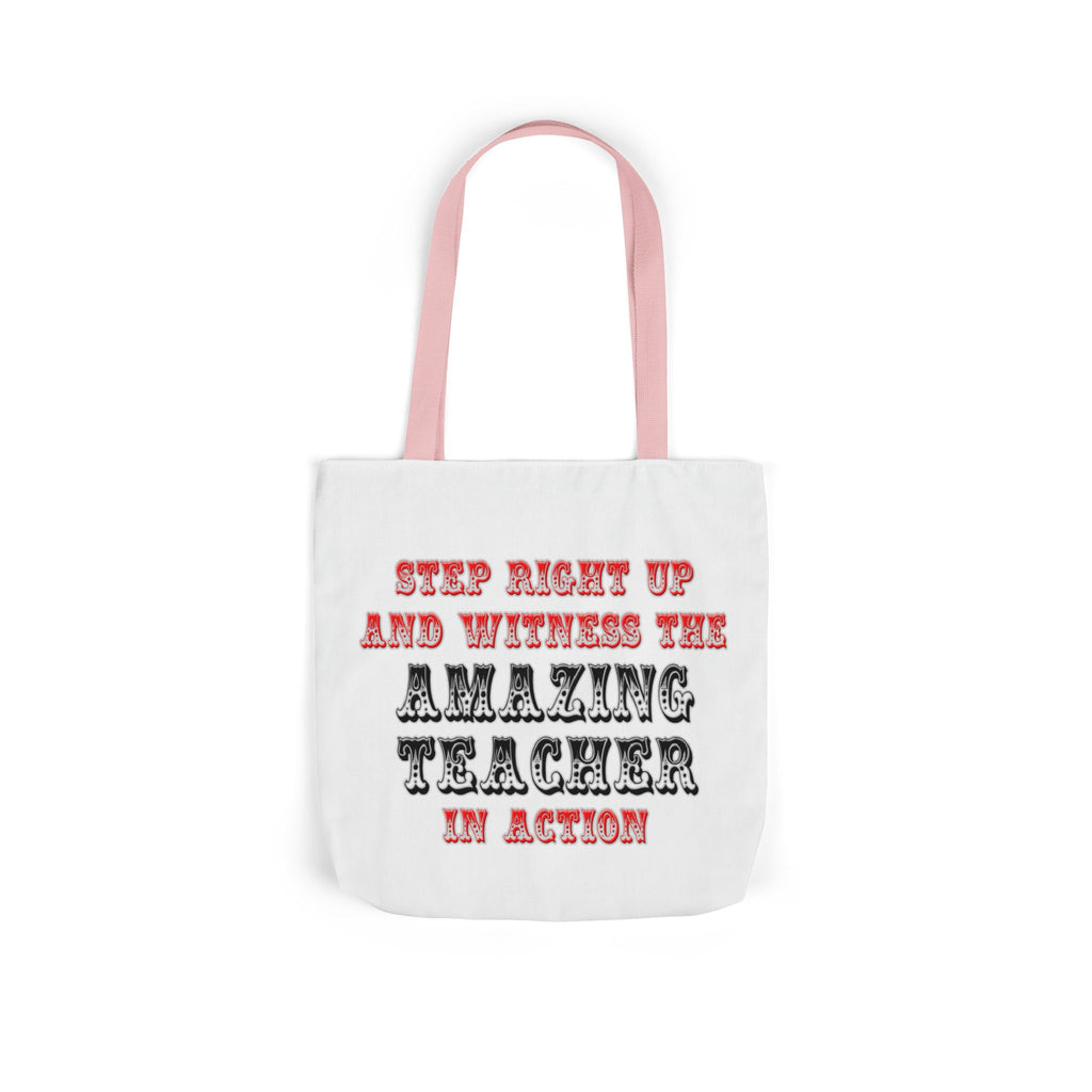 Amazing Teacher In Action - Canvas Tote Bag, 5-Color Straps