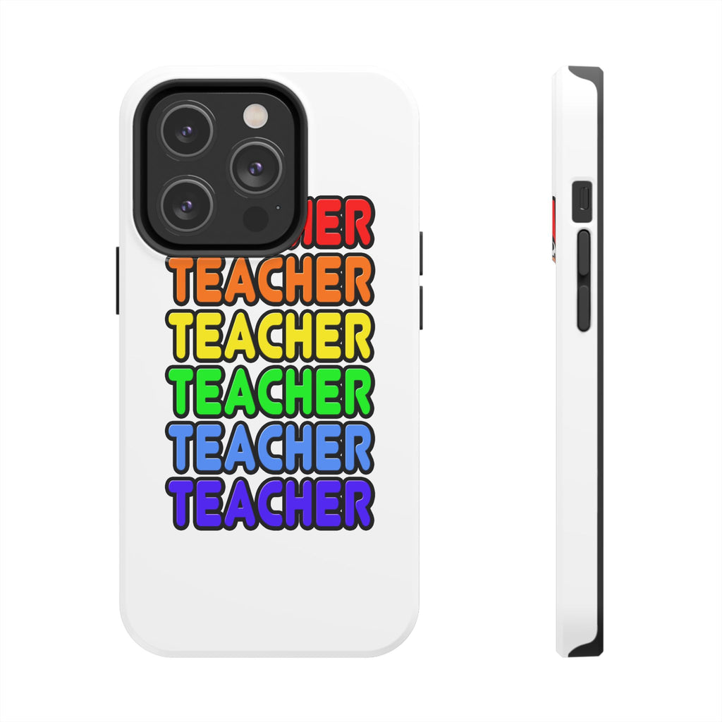 Rainbow Teacher - Tough Phone Cases
