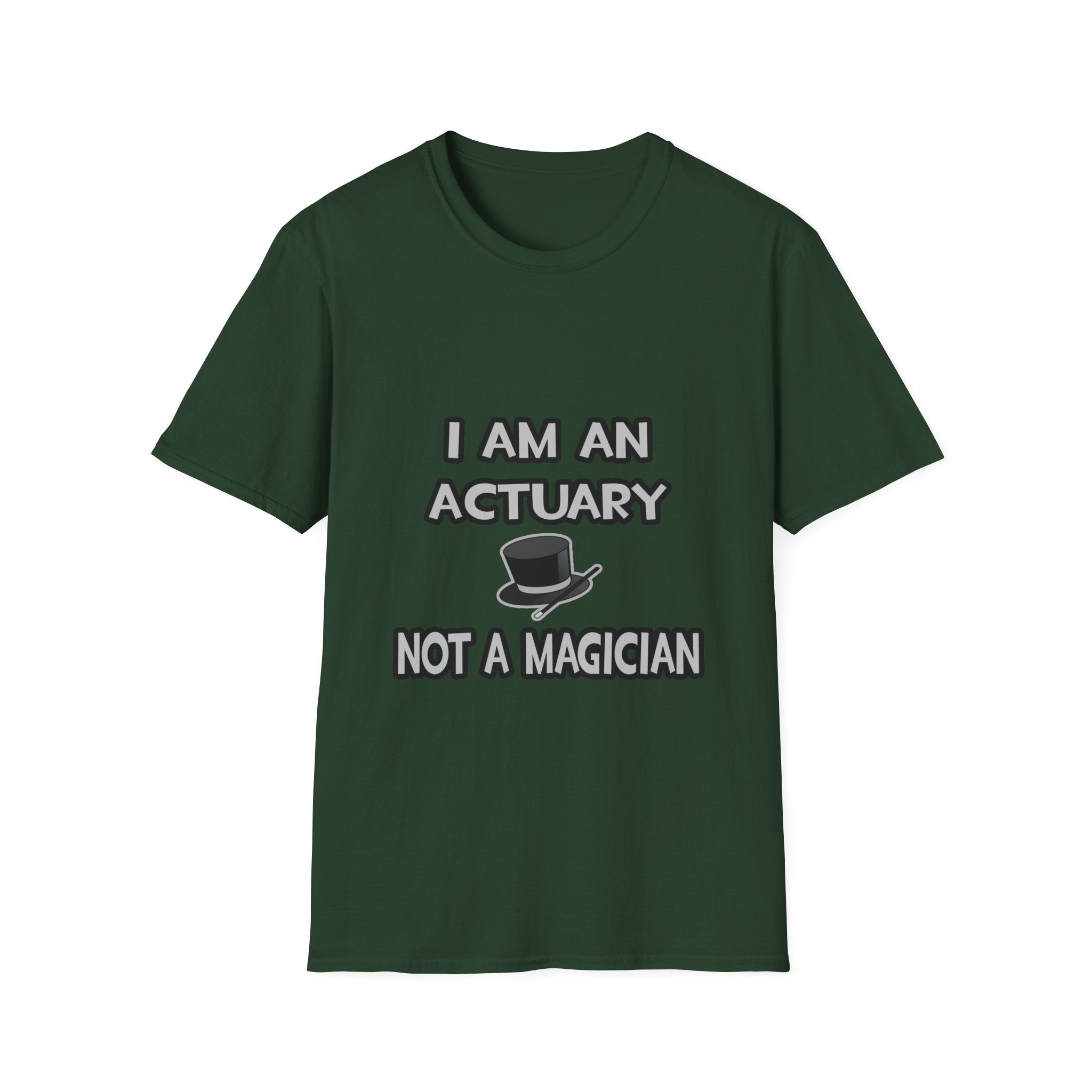 I Am An Actuary... Not A Magician - Unisex Softstyle T-Shirt