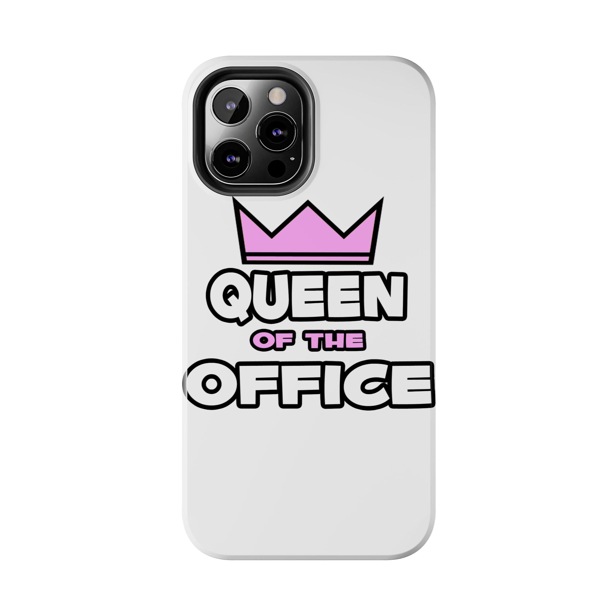 Queen of the Office - Tough Phone Cases