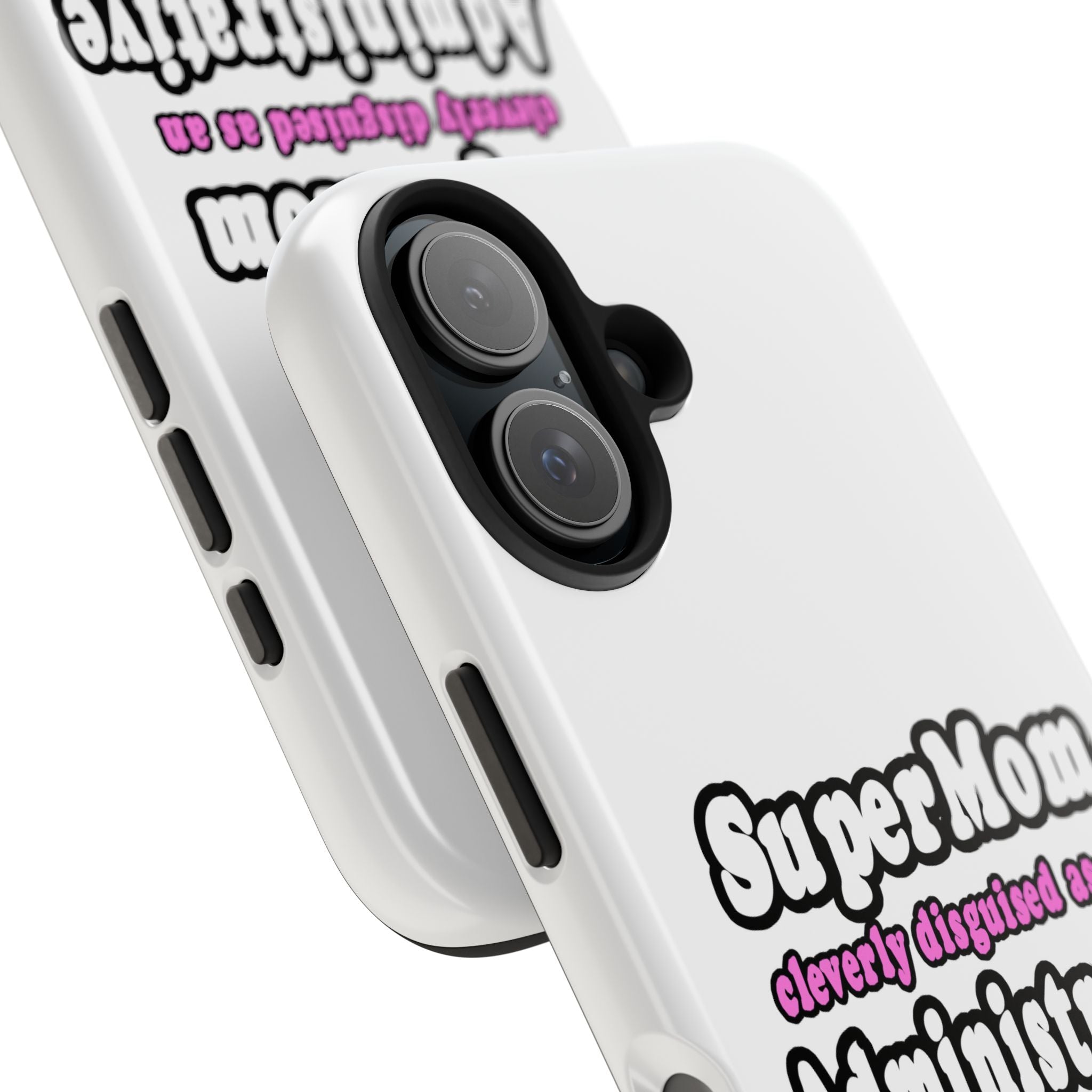 SuperMom...Administrative Assistant - Tough Phone Cases