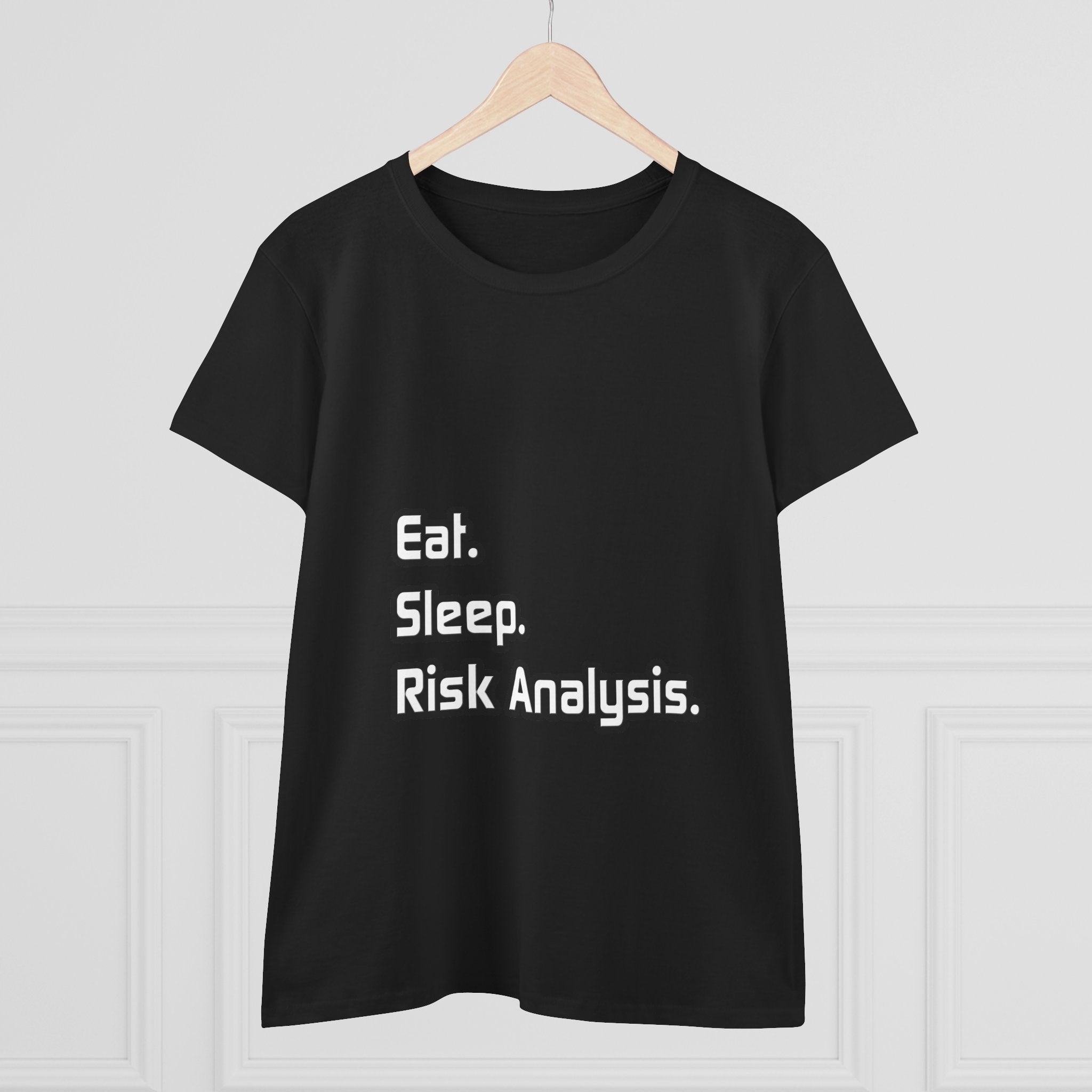 Eat. Sleep. Risk Analysis - Women's Midweight Cotton Tee