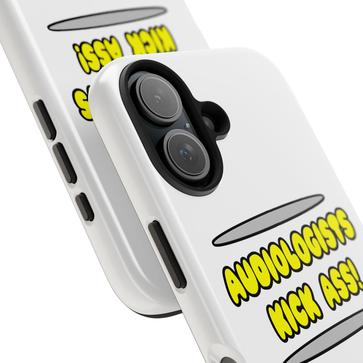 Audiologists Kick Ass! - Tough Phone Cases