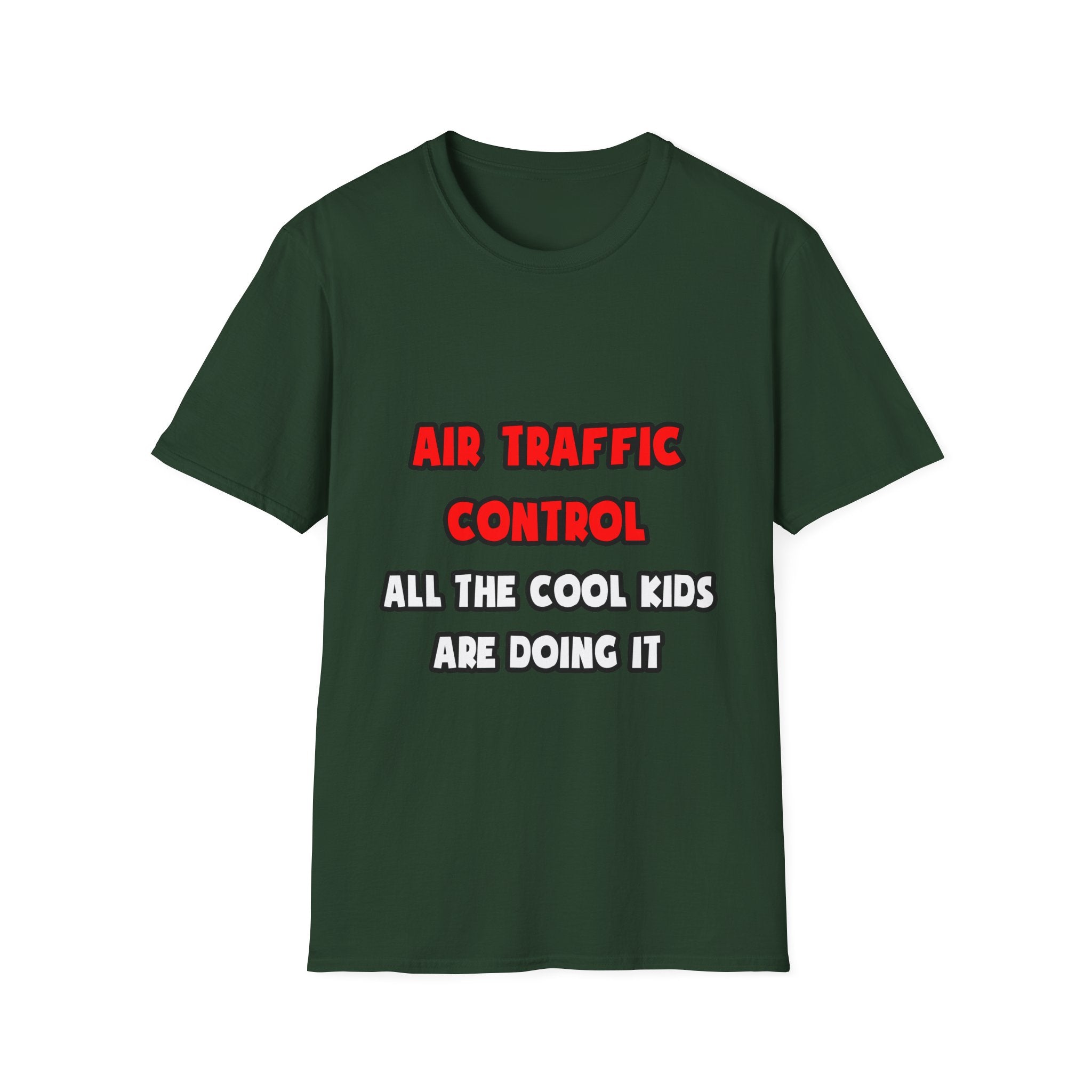 Funny Air Traffic Controller Shirts - Unisex Softstyle T-Shirt