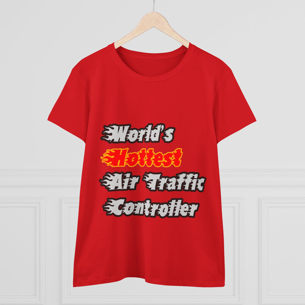 World's Hottest Air Traffic Controller - Women's Midweight Cotton Tee
