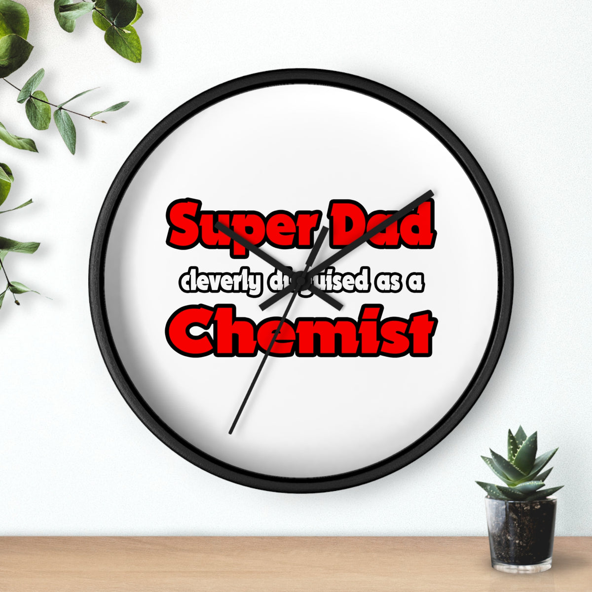 Super Dad ... Chemist - Wall Clock