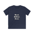 Best. Editor. Ever - Kids Softstyle Tee
