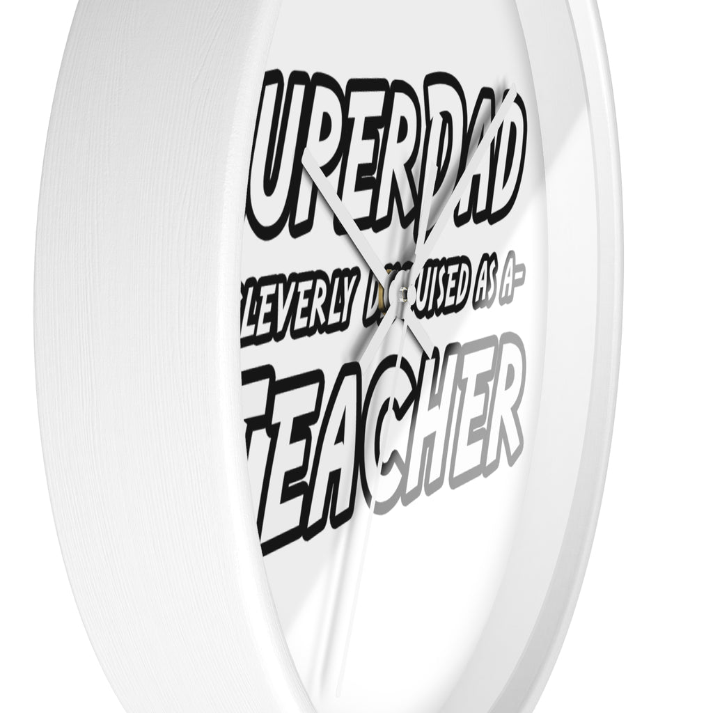 superdad dark teacher - Wall Clock
